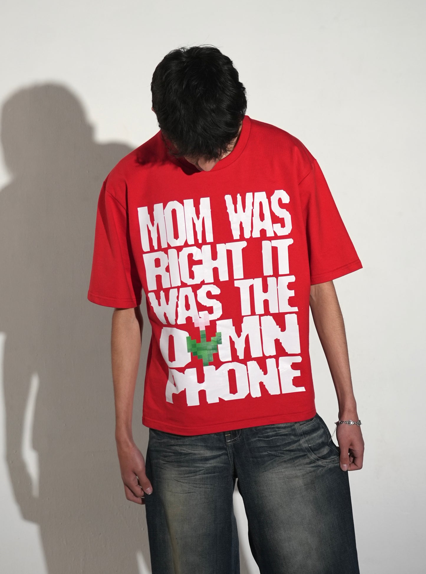 Mom was right T-shirt